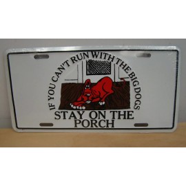 White Metal License Plate Run With The Big Dogs- Red dog