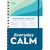 2025 Everyday Calm Planner: A Self-Care Organizer & Anxiety Log
