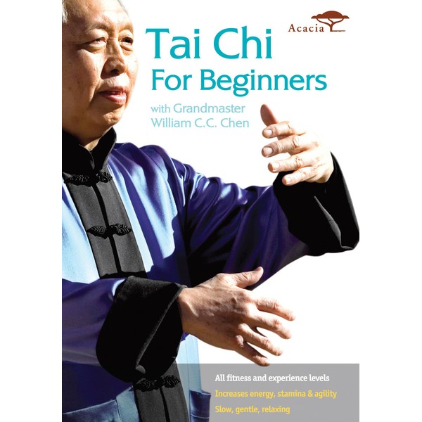 TAI CHI FOR BEGINNERS WITH GRANDMASTER WILLIAM C.C. CHEN
