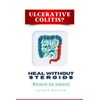 Ulcerative Colitis? Heal Without Steroids: Return to nature