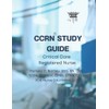 CCRN® Study Guide 2022: Critical Care Registered Nurse