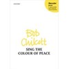 Sing the Colour of Peace: Vocal score