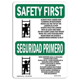 OSHA Safety First Sign - Always Face Ladder Safety Bilingual | Vinyl Label Decal | Protect Your Business, Work Site, Warehouse & Shop Area | Made in The USA