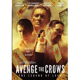 Avenge the Crows: The Legend of Loca