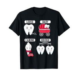 Funny Dentist Dentistry Dental Surgeon Hygienist T-Shirt