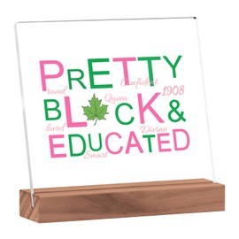 Sorority Gifts for Women, Pink and Green Pretty Black and Educated Acrylic Sign, Greek Sorority Gifts for Sisters Friends, Sorority Paraphernalia Decor