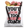 Coach Wine Lover for Basketball and Baseball Coach Tote Bag