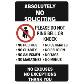No Soliciting Sticker for House,4x6 inch 2pcs “ No Soliciting - Do Not Ring Bell, No Excuses, No Exceptions” Waterproof Sticker,UV Protected Sign