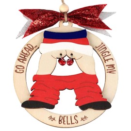 Funny Christmas Ornaments 2024, Funny Jingle My Bell Christmas Decorations, Wooden Decor for Christmas Tree, Funny Santa Ornament, Funny Gifts, Unique, Inappropriate Christmas Ornament