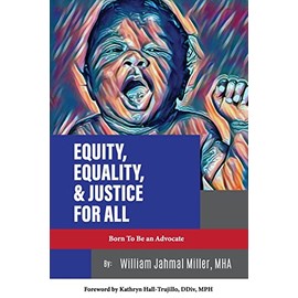 Equity, Equality & Justice for All