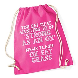 Hippowarehouse You eat meat wanting to be �strong as an ox� News Flash: Ox eat grass Drawstring Cotton School Gym Bag 37cm x 46cm, 12 litres