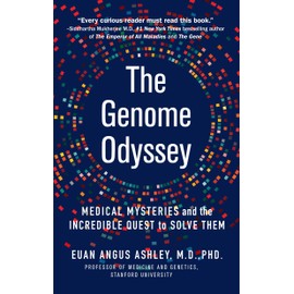 The Genome Odyssey: Medical Mysteries and the Incredible Quest to Solve Them