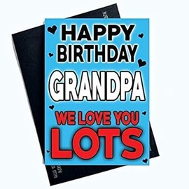 Grandpa Birthday Cards Greeting Cards for Grandpa from Grandchildren Birthday Cards for Grandparents Grandad We Love You Lots PC754