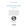 Ro mêgo per força (Annotato)