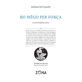 Ro mêgo per força (Annotato)
