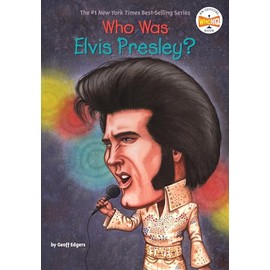 Who Was Elvis Presley?