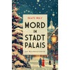 Mord im Stadtpalais: Ein Weihnachtskrimi
