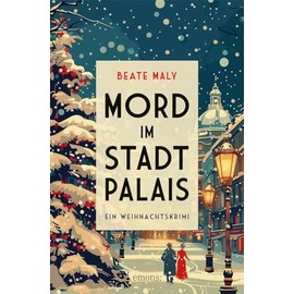 Mord im Stadtpalais: Ein Weihnachtskrimi