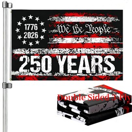 250 Anniversary USA Flag, 250th Anniversary Flags Double Sided 3 Layers 4th of July Decorations Independence Day Heavy Duty Patriotic Flags,We The People 250 Years American Anniversary Flag 3x5 Ft for Indoor Outdoor Decor