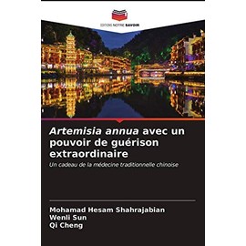 Artemisia annua avec un pouvoir de guérison extraordinaire: Un cadeau de la médecine traditionnelle chinoise