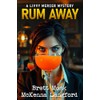 Rum Away: Livvy Mercer Mysteries Book 1