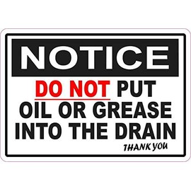 StickerTalk Do Not Put Oil or Grease into Drain Vinyl Sticker, 5 inches by 3.5 inches