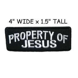 Property of Jesus Patch 4" x 2" Embroidered Iron-on/Sew-on Applique Religious Eternal Life Bible Verse Love God Faith Christian Biker, Decorative Embroidery Clothing Vest Jackets Premium Stitching