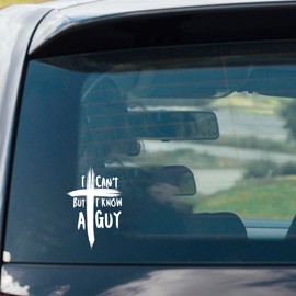 I Can't But I Know A Guy Car Decals, Christ Religious Sign for Car Bumper Truck, Christian Jesus Cross Car Vinyl Decal, RV Vans SUV Window Laptop, Inspirational Faith Gift Idea (6.5 x 4.4 in)