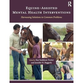 Equine-Assisted Mental Health Interventions: Harnessing Solutions to Common Problems