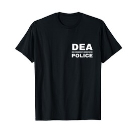 DEA Police Agent Drug Enforcement Administration FRONT SIDE T-Shirt
