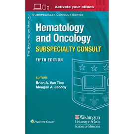 Washington Manual Hematology and Oncology Subspecialty Consult