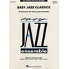 Easy Jazz Classics - Trumpet 1: Jazz Ensemble: Part