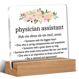 Physician Assistant Gifts for Women, Physician Assistant Definition Gift, Physician Assistant Gifts, Office Desk Decor Acrylic Sign, 4 x 4 Inches
