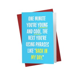 Funny Birthday Card for Men Women, Large 5.5 x 8.5 Happy Birthday Card for Him Her, Birthday Card for Husband Boyfriend, Birthday Card for Wife - Karto - Back in My Day Blue