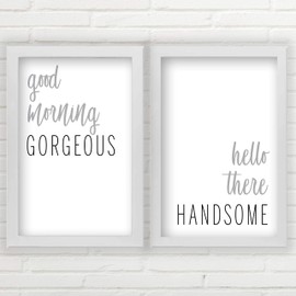 Good Morning Gorgeous Sign, Hello There Handsome Sign (2 Unframed Prints - Multiple Sizes, Hello There Handsome Sign, Typography Art, Minimalist Wall Art, Good Morning Gorgeous Hello Handsome Set)