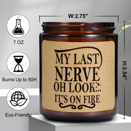 Birthday Gifts for Women, Mothers Day Gifts for Mom, Funny Gifts for Friend, My Last Nerve Candle, Novelty Unique Birthday Gifts for Women, Her, Mom, BFF, Sister, Wife, Girlfriend - Lavender Scented