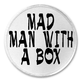 Unbranded Mad Man With A Box - 3" Sew / Iron On Patch Doctor Who Humor Gift Present Fan