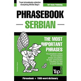 English-Serbian phrasebook and 1500-word dictionary