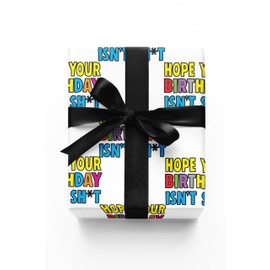 Rude Wrapping Paper, Offensive Wrapping Paper, Novelty Birthday Gift Wrap, Offensive Christmas Wrap (Hope your Birthdays isn't s**T)