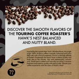 Touring Coffee Roasters Hawk’s Nest Guatemalan Coffee Whole Beans Balanced Roast - 100% Arabica Single Origin, Sweet, Nutty, Smooth, Natural Sun Dried – 12oz