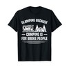 Glamping Tent Accessories For Inside Glamper Gear Glamping T-Shirt