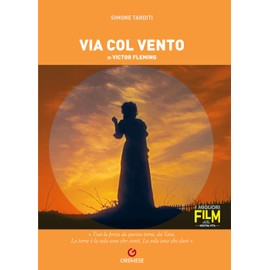 Via col vento di Victor Fleming