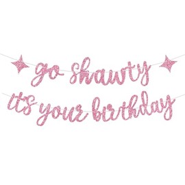 Pink Go Shawty It's Your Birthday Banner ，Hip Hop Theme Birthday Party Decoration - Pre-Strung - No DIY- Glitter Happy Birthday Sign Garland for 30th Man Women Photo Props Party Supply