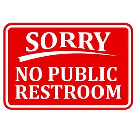 Sorry No Public Restroom Wall Door Sign -Red (Large)