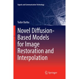 Novel Diffusion-Based Models for Image Restoration and Interpolation