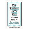 The Freedom to Be Free: Hannah Arendt (Penguin Great Ideas)
