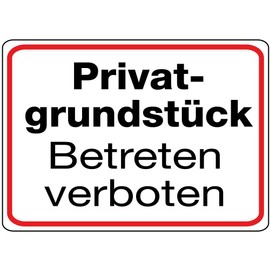 Sign Aluminium Private Property Betreten verboten 180 x 250 mm (Private Property Marking)