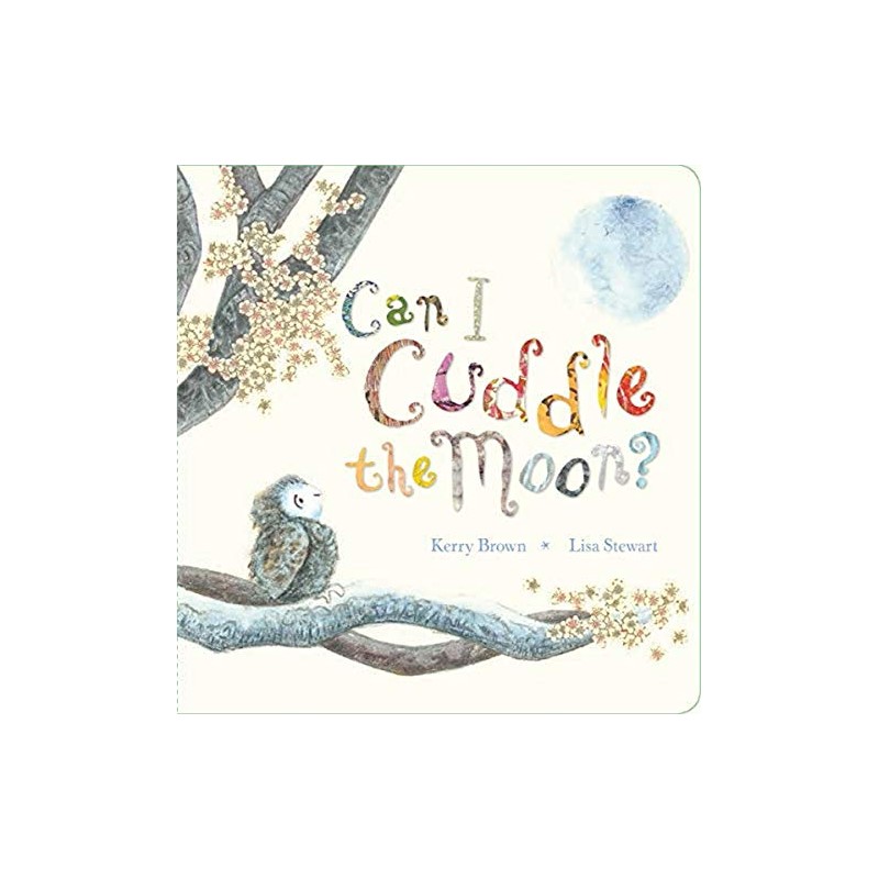 Can I Cuddle the Moon?