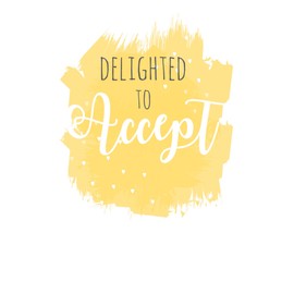 Wedding Acceptance Card - Delighted To Accept