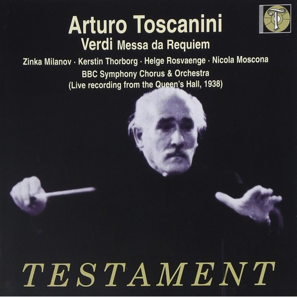 Messa Da Requiem (Toscanini, BBC So And Chorus, Milanov)
